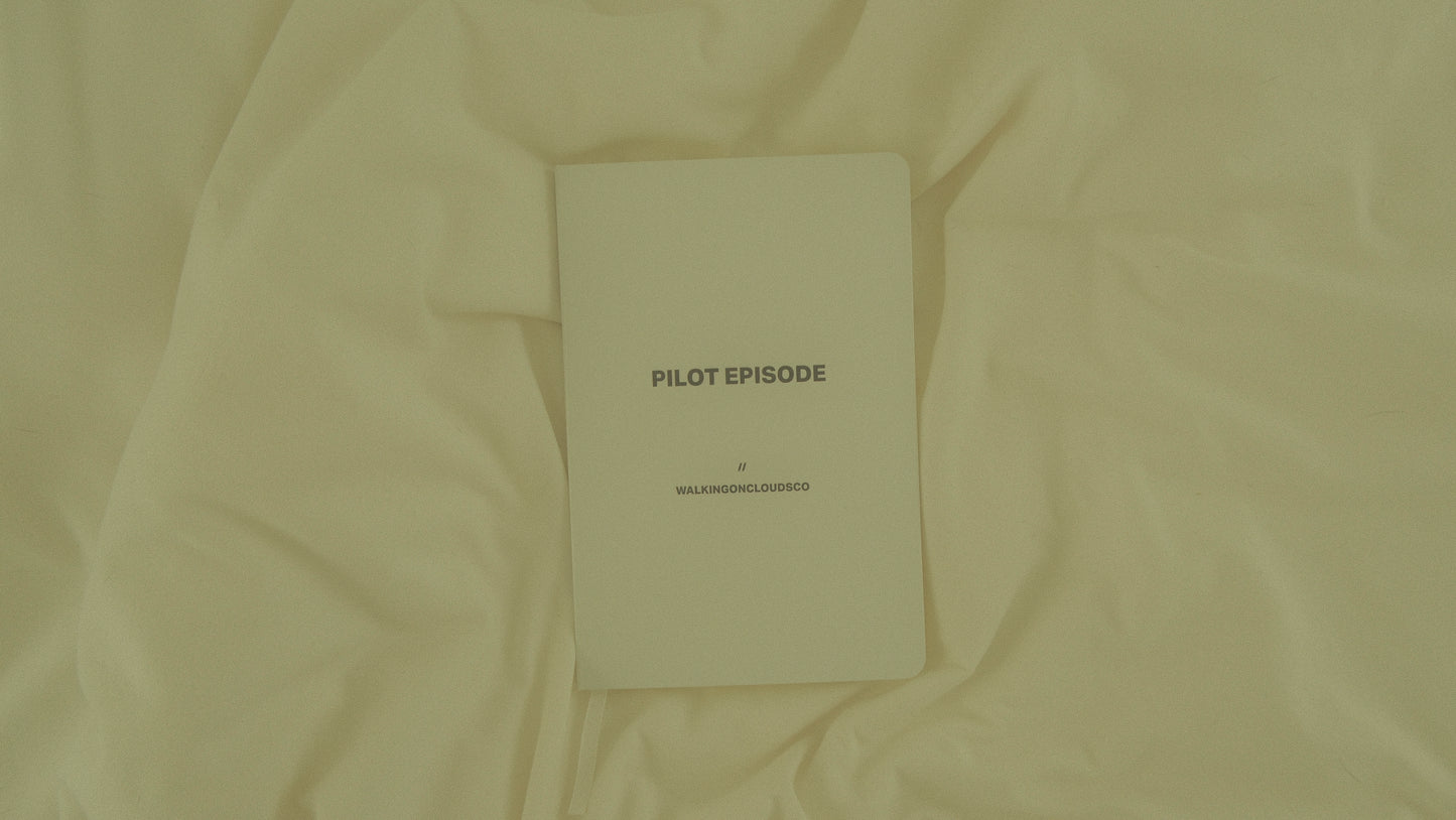 PILOT EPISODE // WRITE YOUR STORY